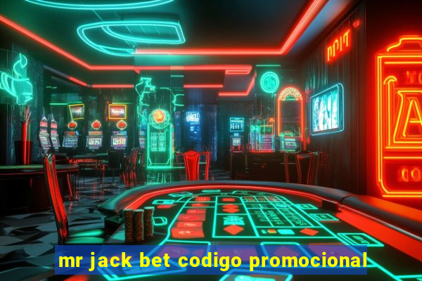 mr jack bet codigo promocional